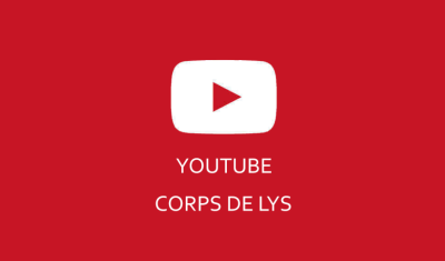 Découvrez la chaîne YouTube de Corps de Lys !