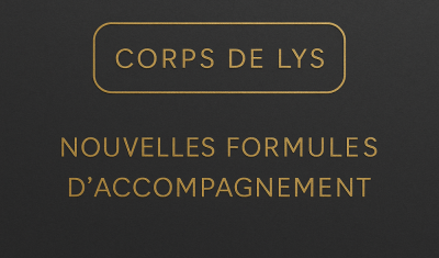 🌿 Nouvelles formules d’accompagnement CORPS DE LYS proche de Paris