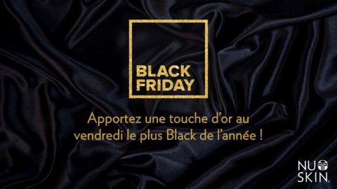 black-friday-Nuskin avec Corps de Lys esthéticienne de Sens et sa région