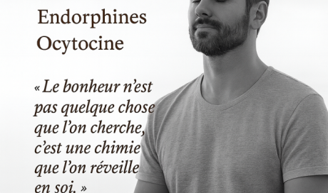 Les hormones du bonheur au cœur de mes séances à 1h de Paris